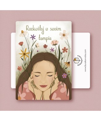 Pocztówka: Rozkwitaj w swoim tempie | BURAKOVVSKA